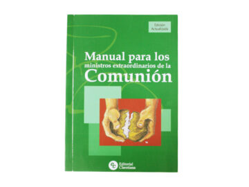 Libro- Manual p/ los Ministros Extraordinarios de la Comunión
