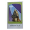 Estampas Santoral - San Pascual Bailon - 10x6cm (a)